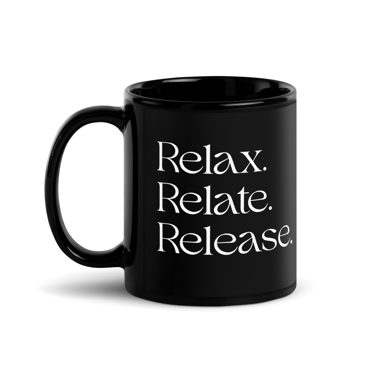 Relax. Relate. Release. Mug