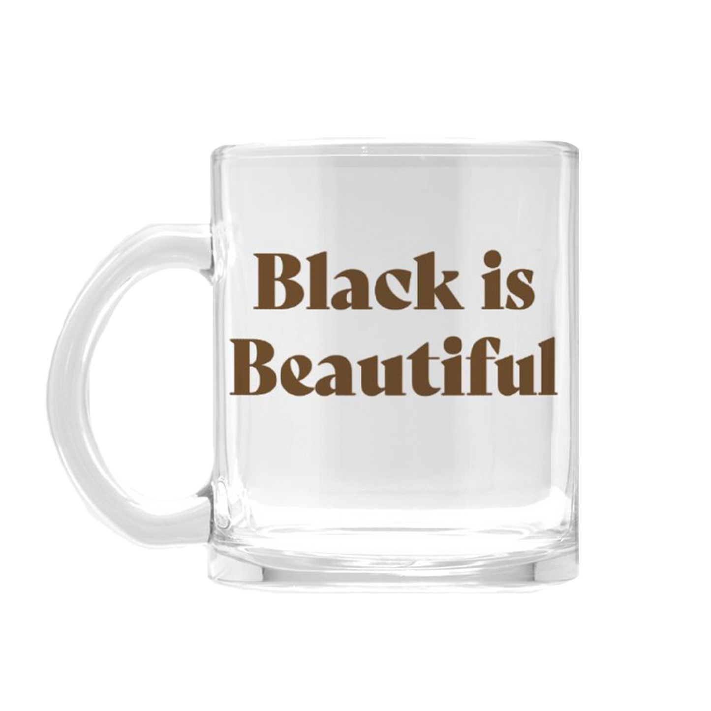 Black is Beautiful Clear Glass Mug
