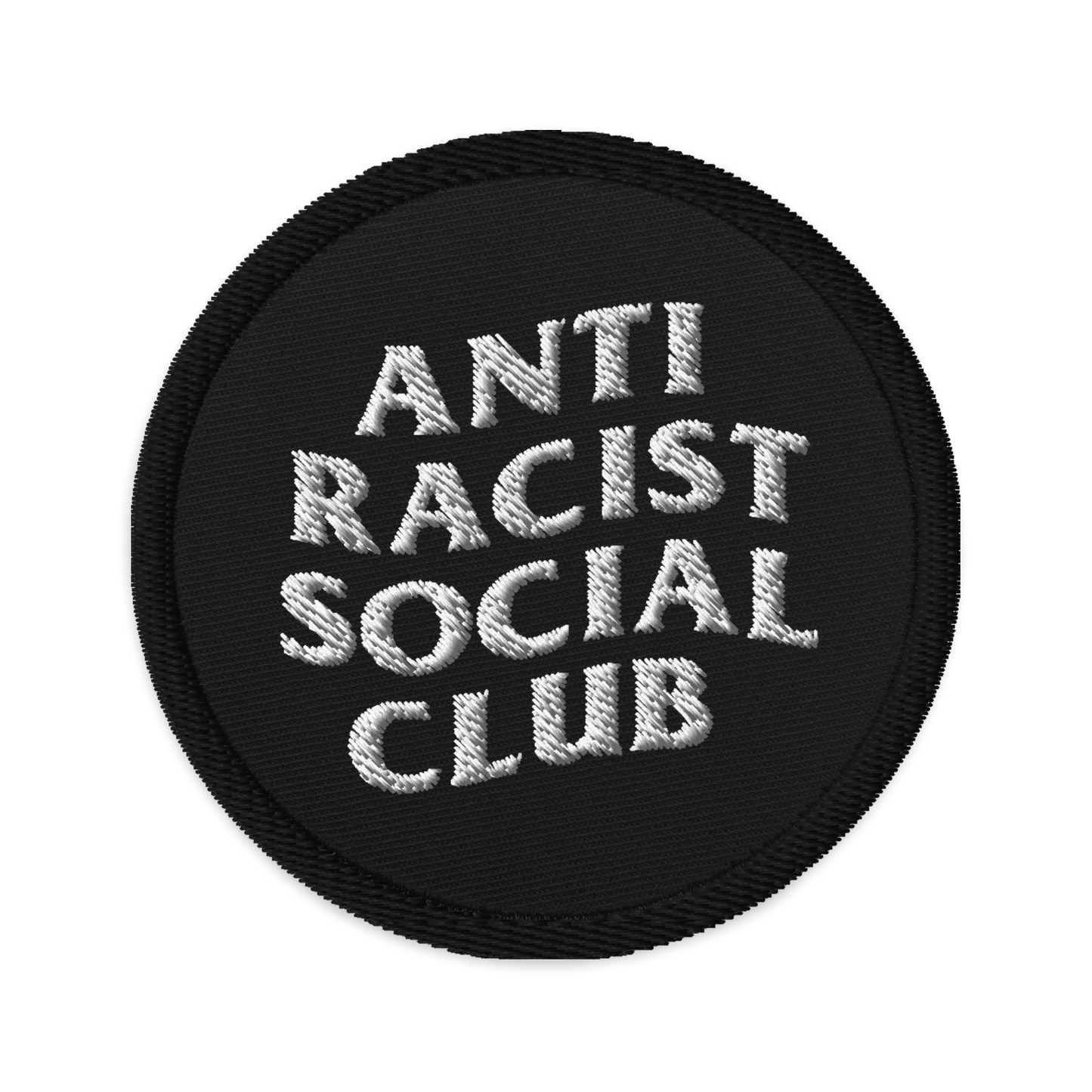 Anti Racist Social Club Embroidered Patch