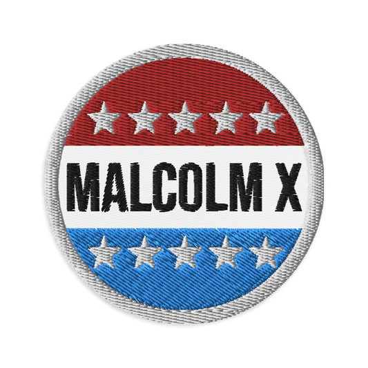 Malcolm X 4 Prez Embroidered Patch