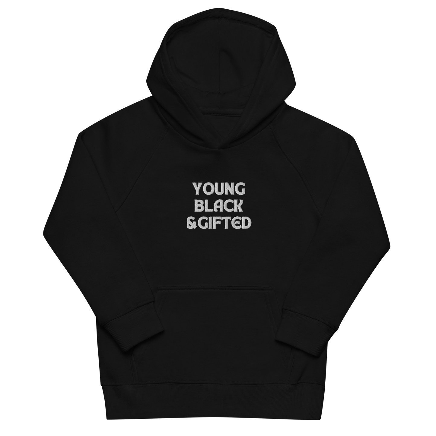 Young, Black & Gifted Kids Embroidered Eco Hoodie