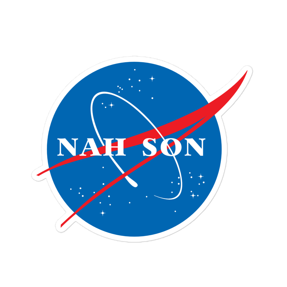 Nah Son Sticker