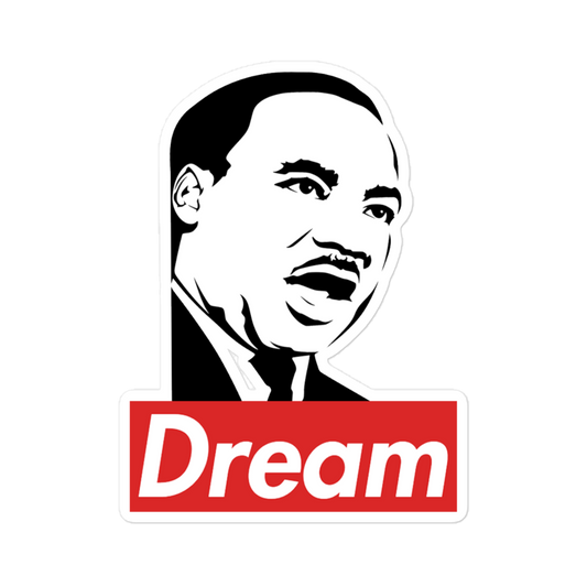 Martin Luther King Jr. Dream Sticker