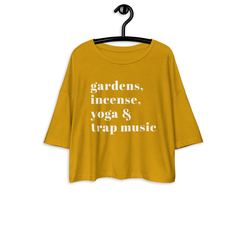 Gardens, Incense, Yoga & Trap Music Loose Drop Shoulder Crop Top