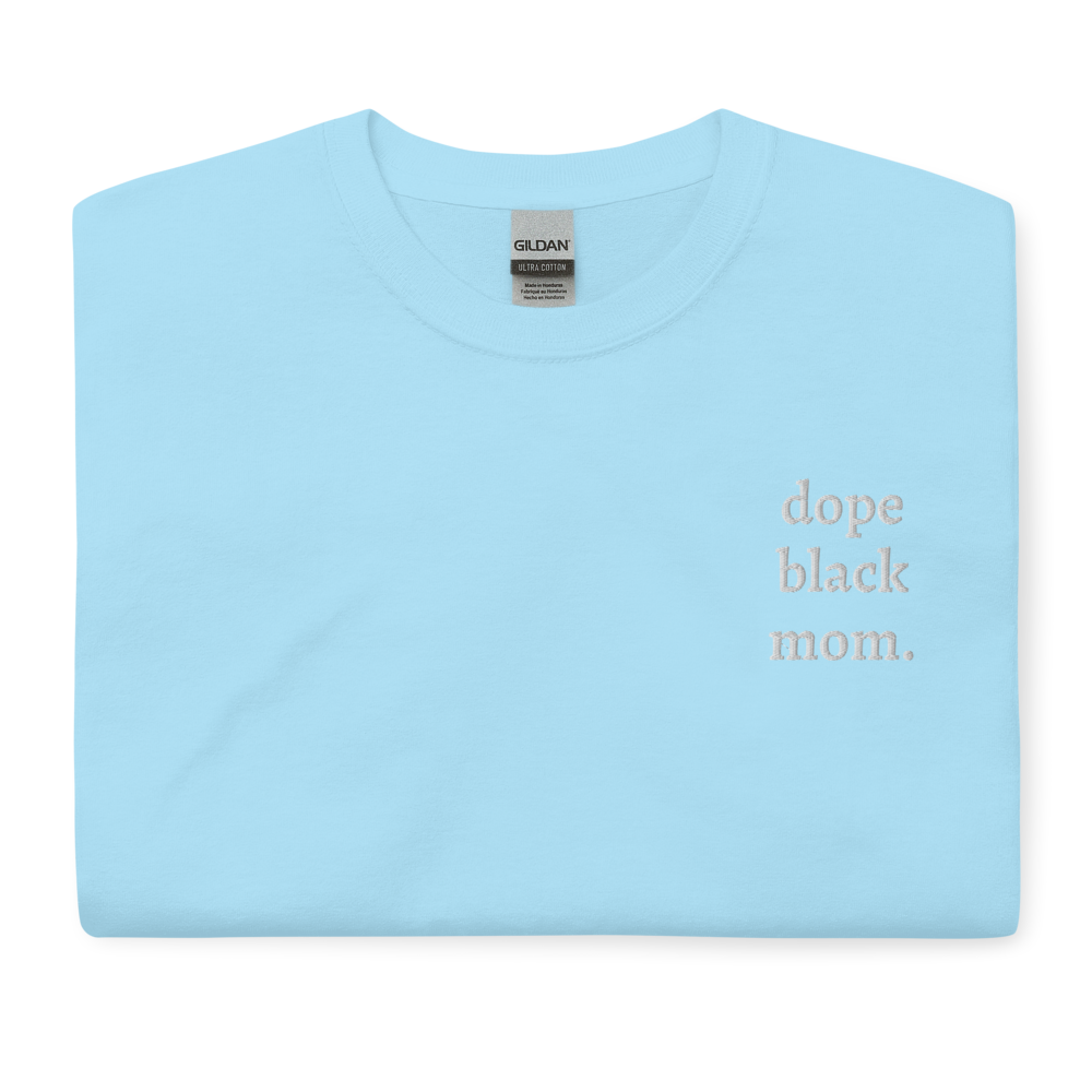 Dope Black Mom Embroidered T-Shirt