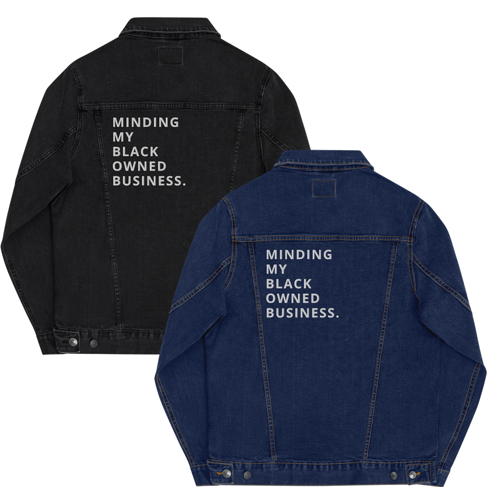 Minding My Black Owned Business Denim jacket