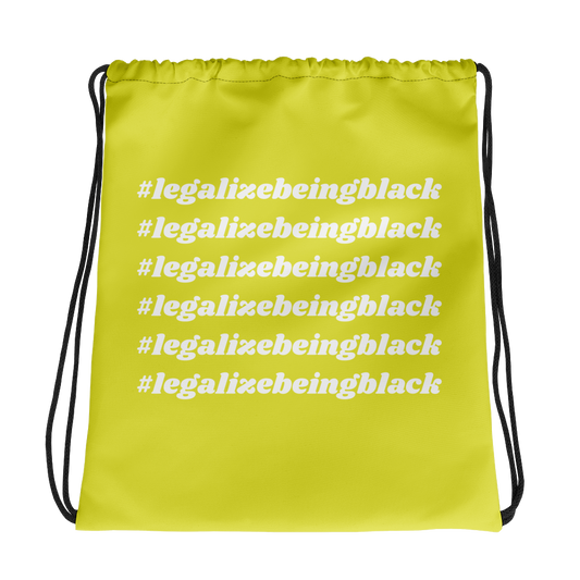 Legalize Being Black Drawstring Backpack