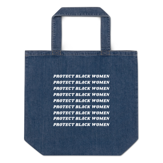 Protect Black Women Organic Denim Tote Bag