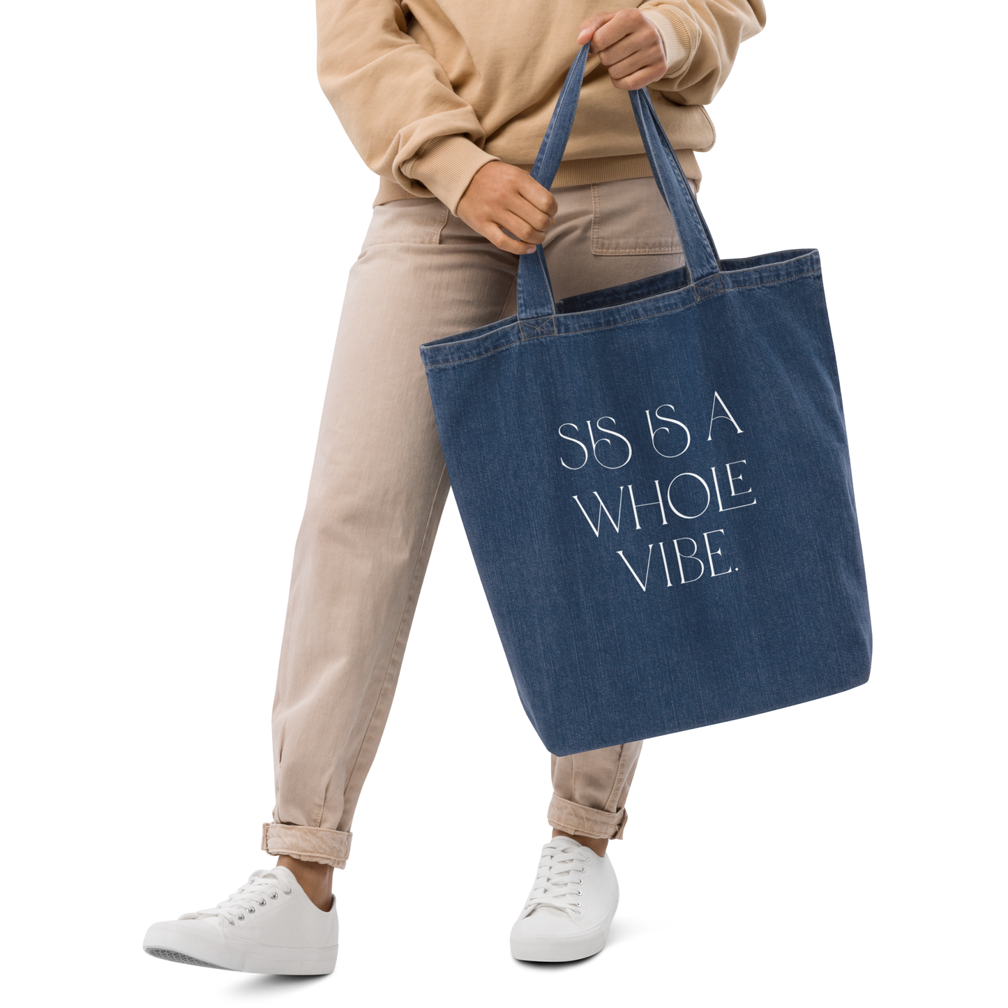 Sis Is A Whole Vibe Organic Denim Tote Bag