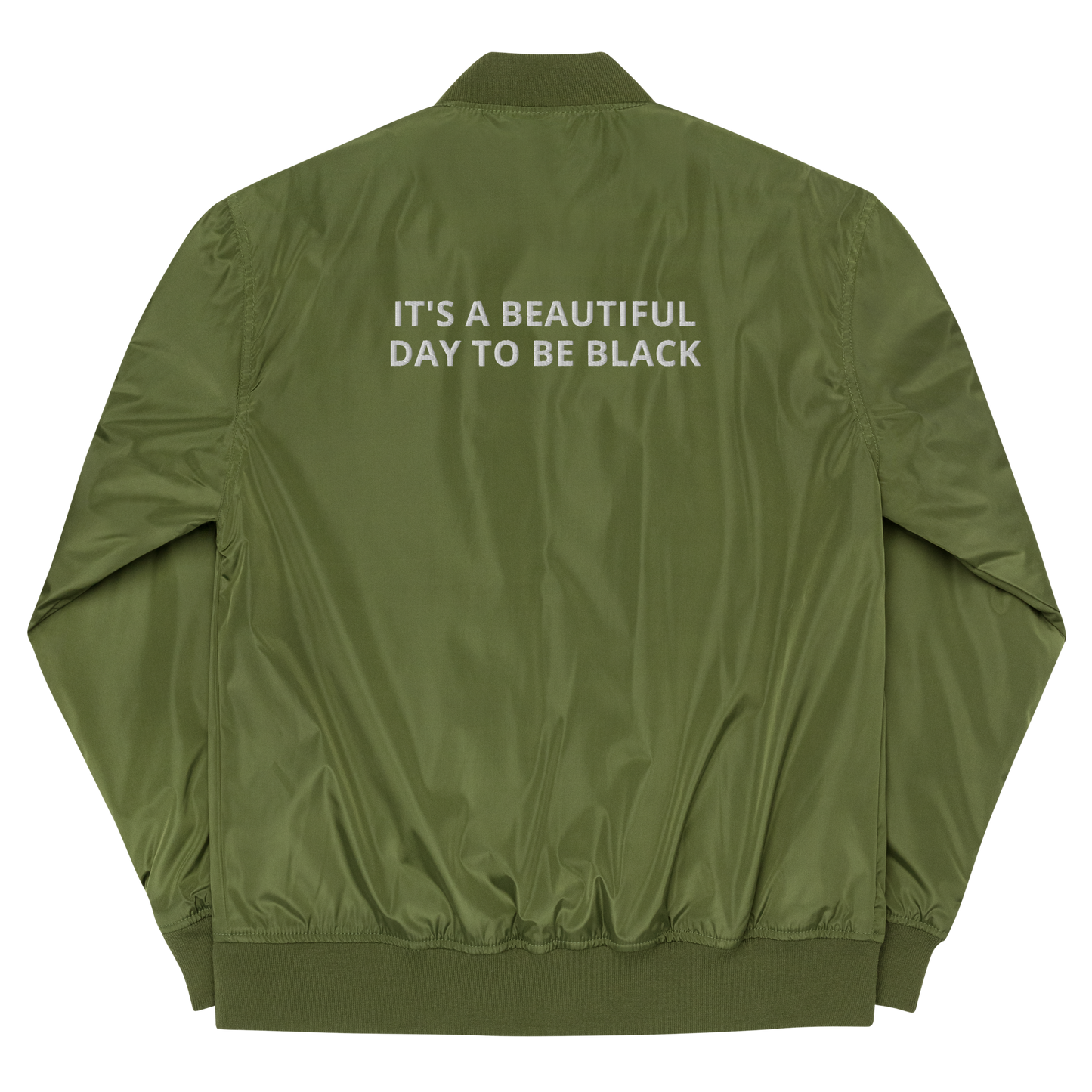 It's A Beautiful Day To Be Black Bomber Jacket