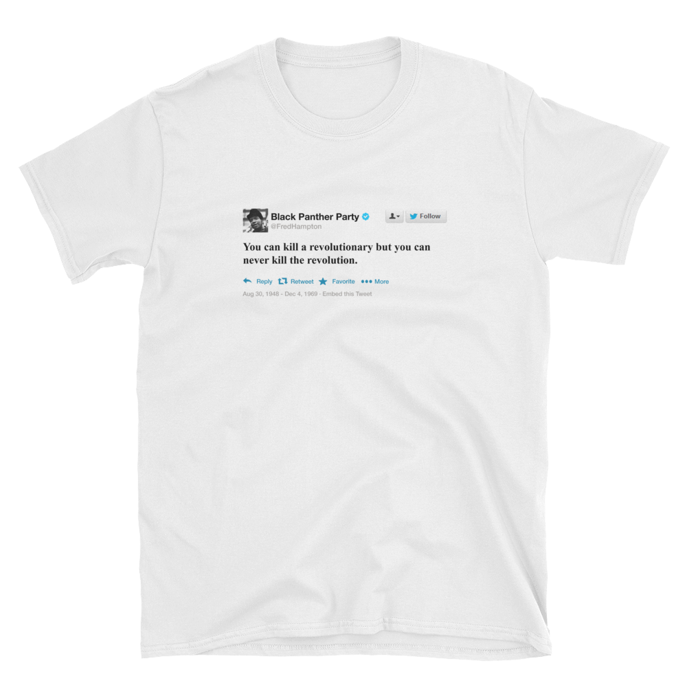 Fred Hampton Tweet T-Shirt