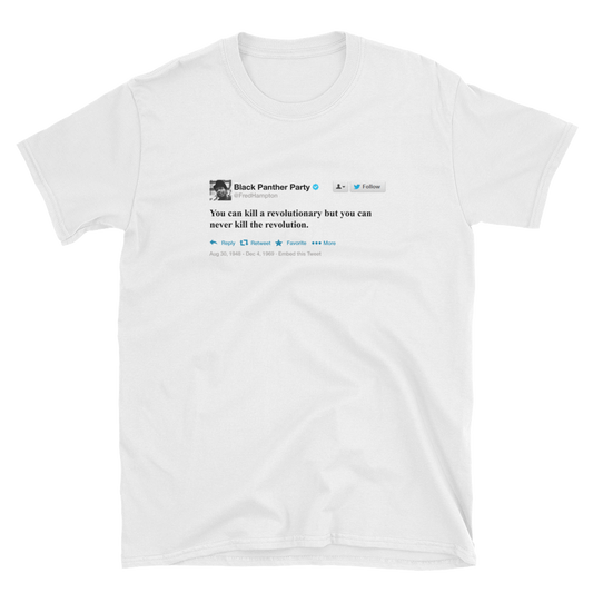 Fred Hampton Tweet T-Shirt