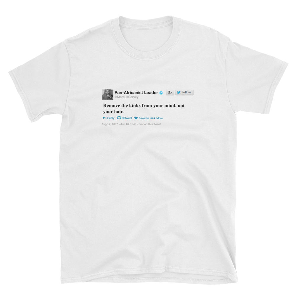 Marcus Garvey Tweet T-Shirt