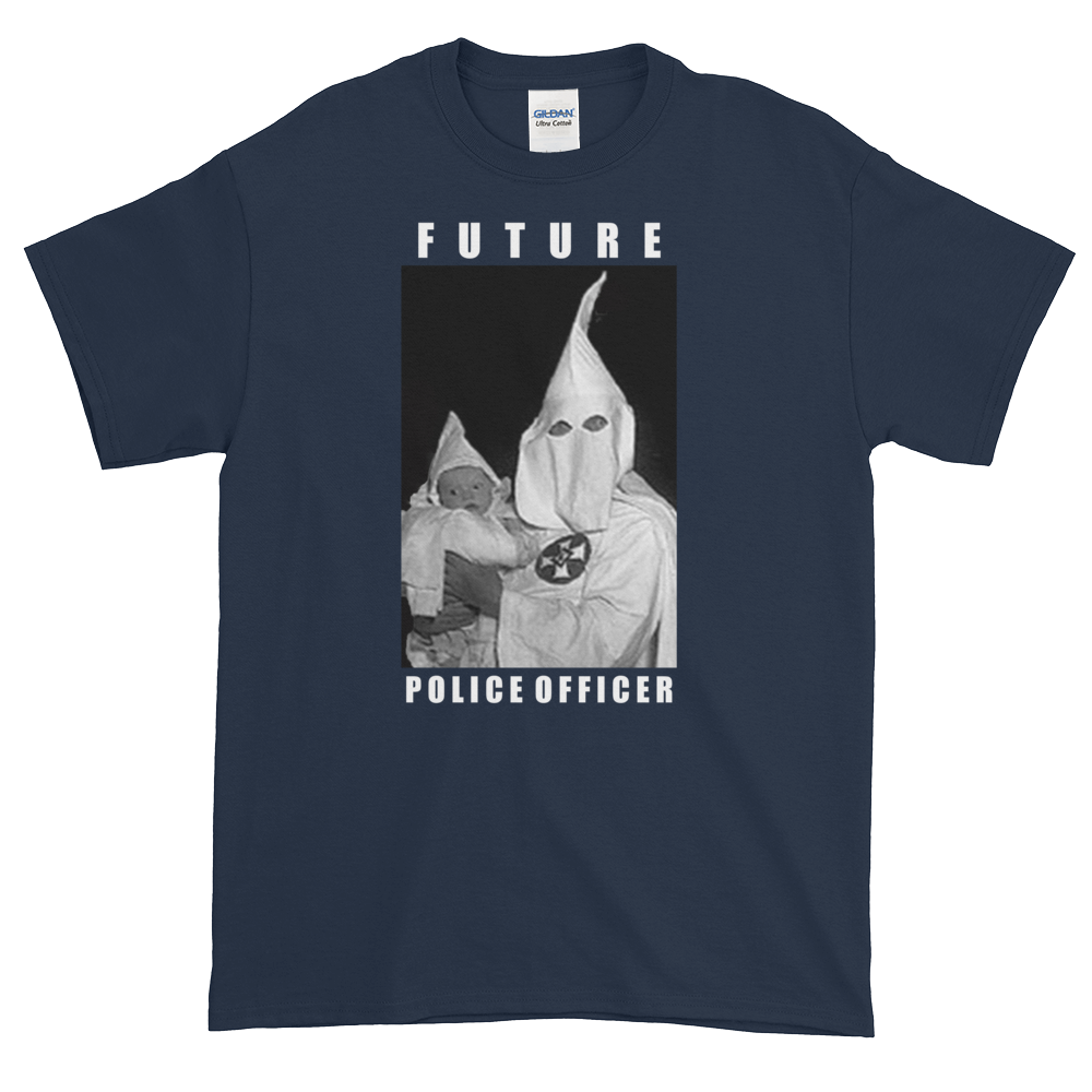 KKK "Future Police Officer" T-Shirt