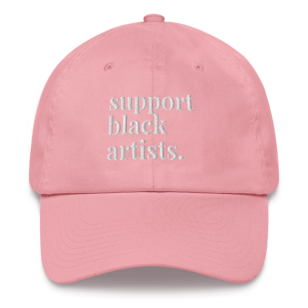 Support Black Artists Dad Hat