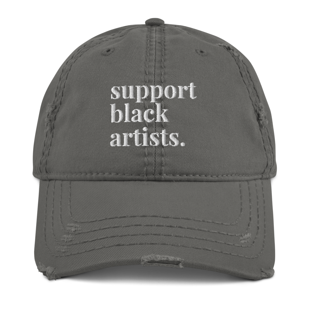 Support Black Artists Distressed Dad Hat