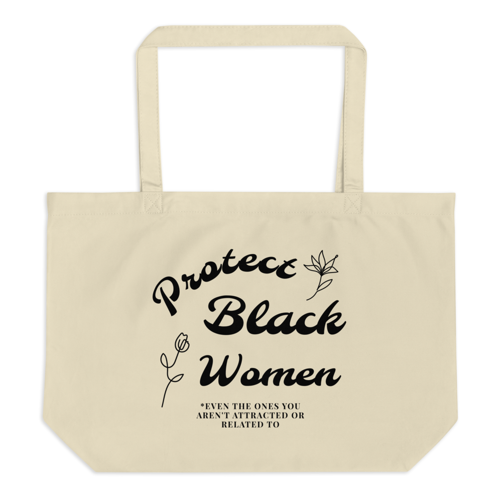 Protect Black Women Eco Tote