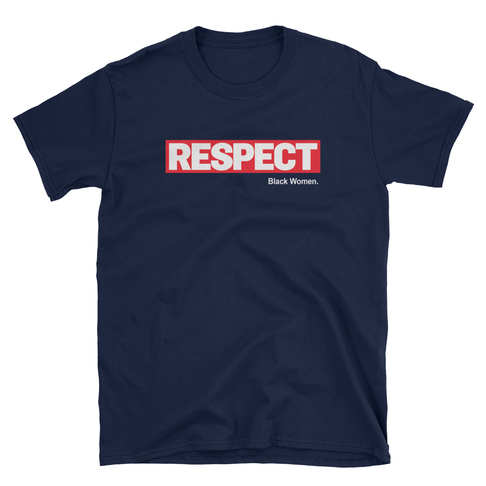 RESPECT Black Women T-Shirt