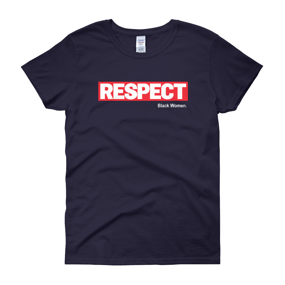 RESPECT Black Women T-Shirt