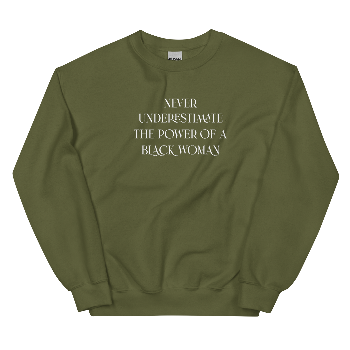 Never Underestimate the Power of a Black Woman Crewneck