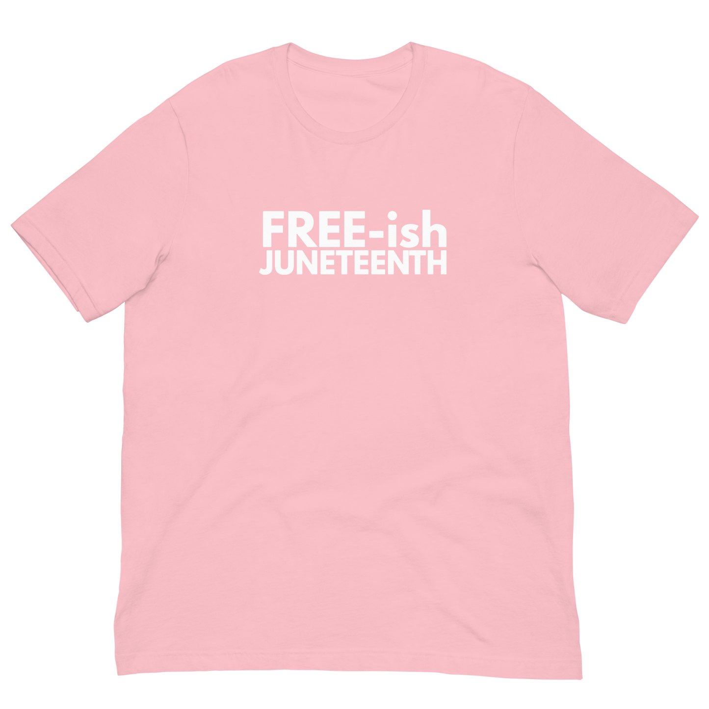 Free-ish Juneteenth T-Shirt