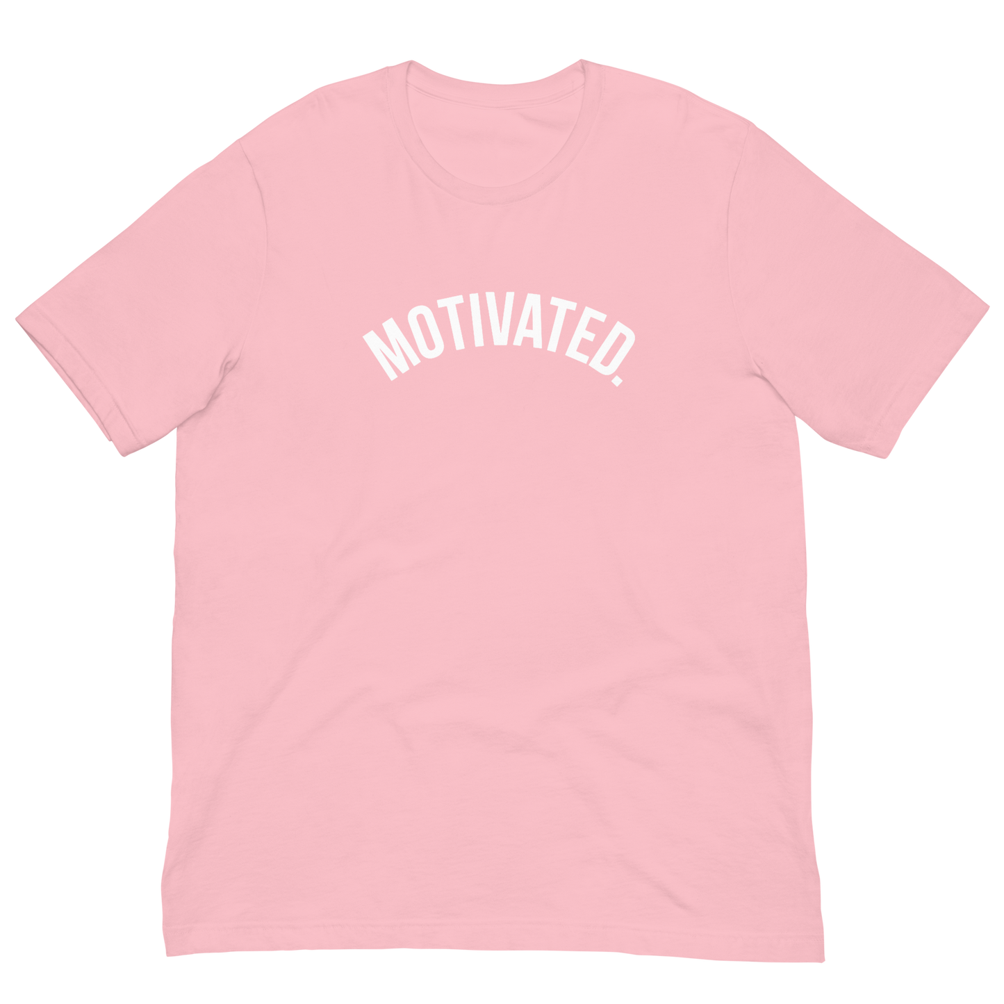 Motivated. T-Shirt