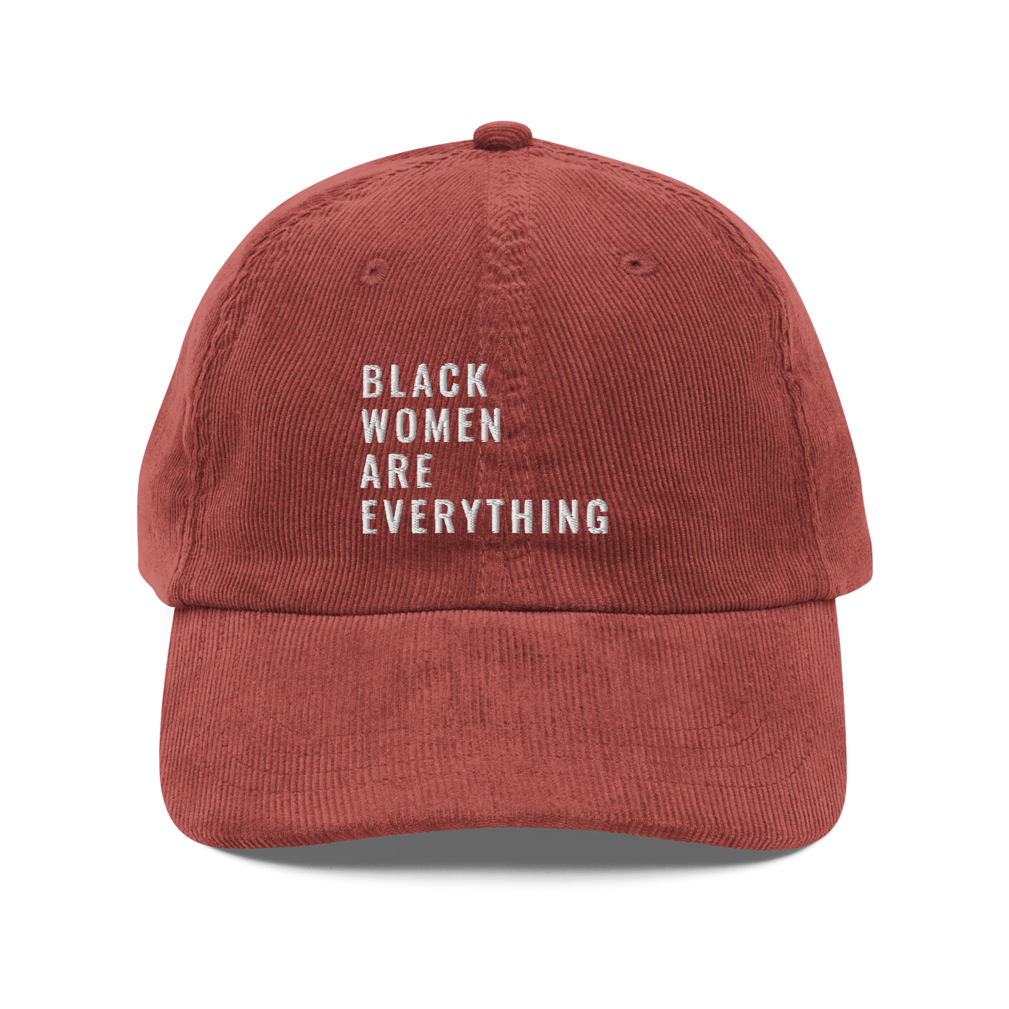 Black Women Are Everything Corduroy Hat