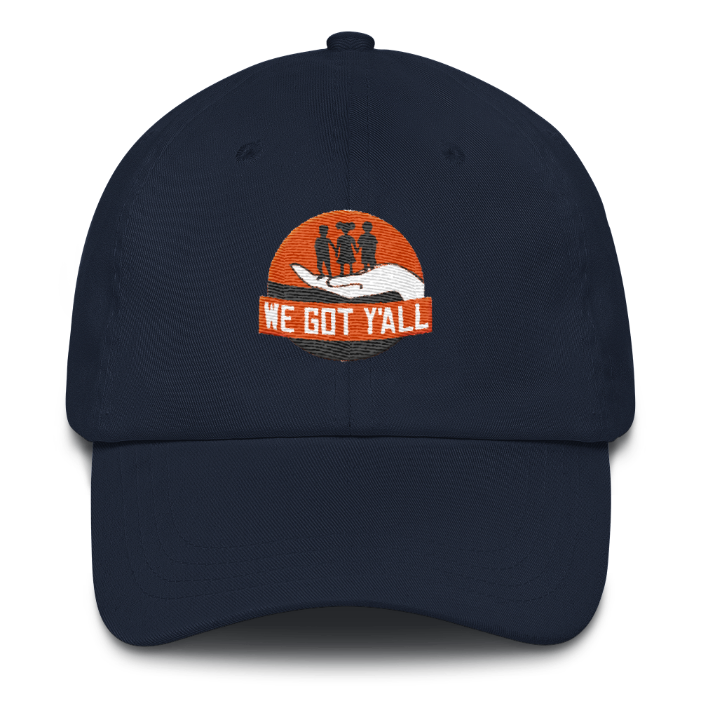 We Got Y'all Dad Hat